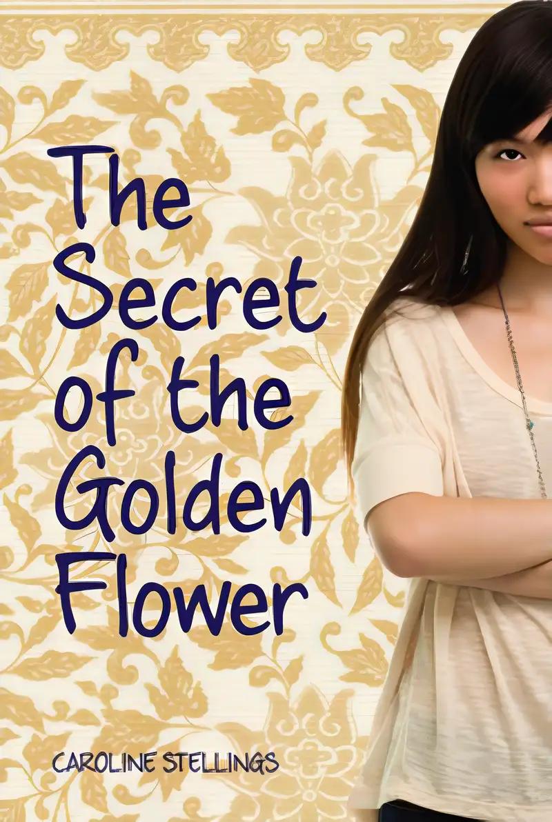 The Secret of the Golden Flower (A Nicki Haddon Mystery Book 2)