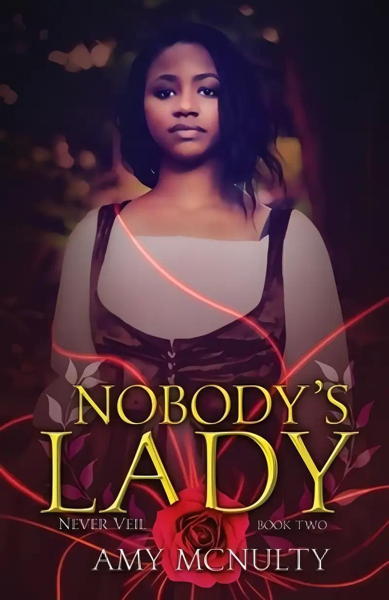 Nobody's Lady (The Never Veil Book 2)