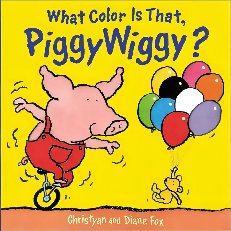 What Color Is That, Piggywiggy?