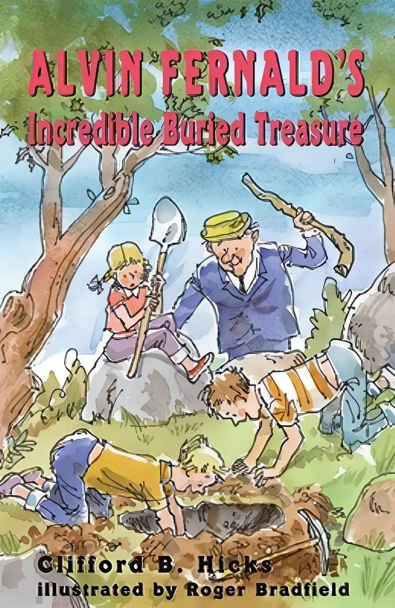 Alvin Fernald's Incredible Buried Treasure