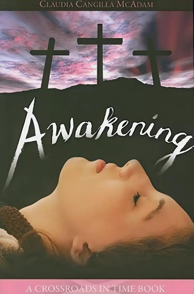 Awakening (Crossroads in Time Books)