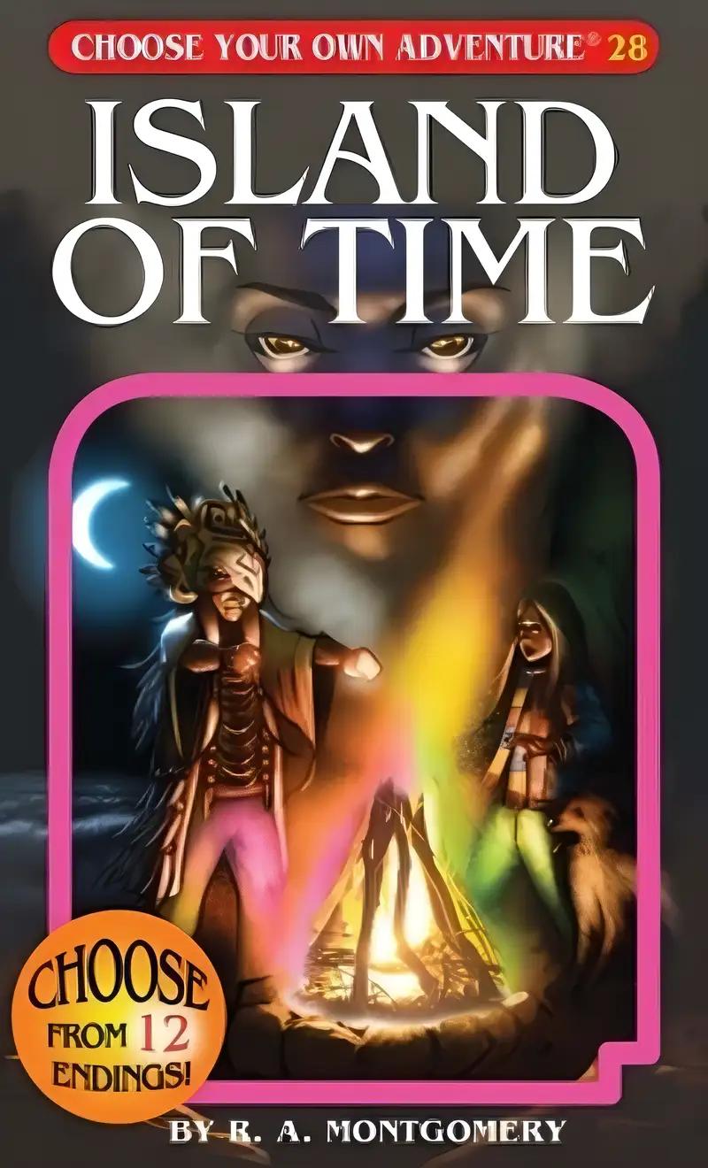 Island of Time (Choose Your Own Adventure #28)