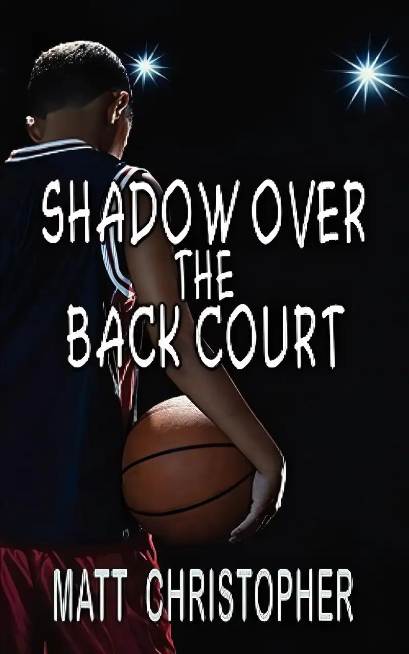 Shadow Over The Back Court