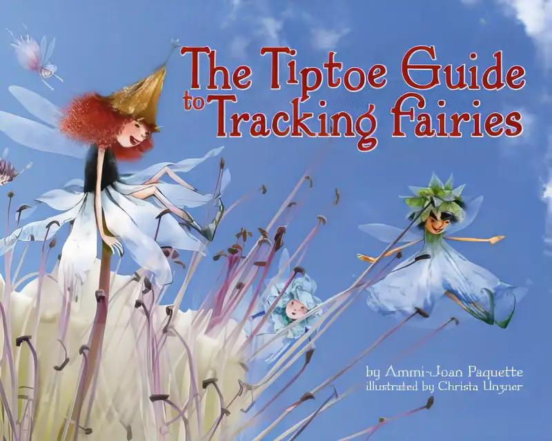 The Tiptoe Guide to Tracking Fairies