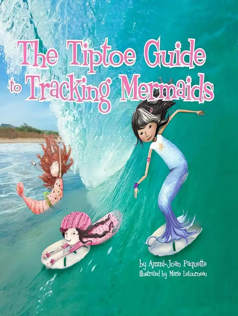 The Tiptoe Guide to Tracking Mermaids