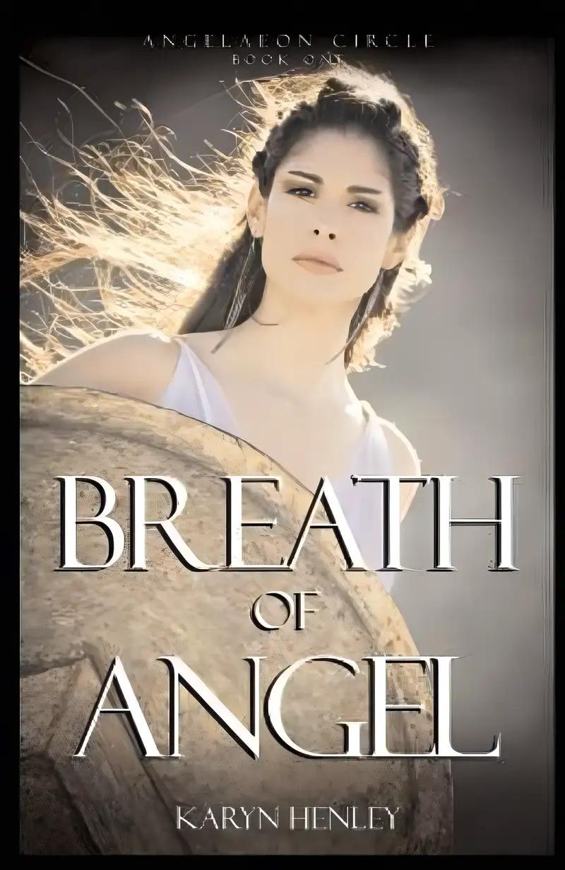 Breath of Angel: A Novel (Angeleaon Circle Book 1)