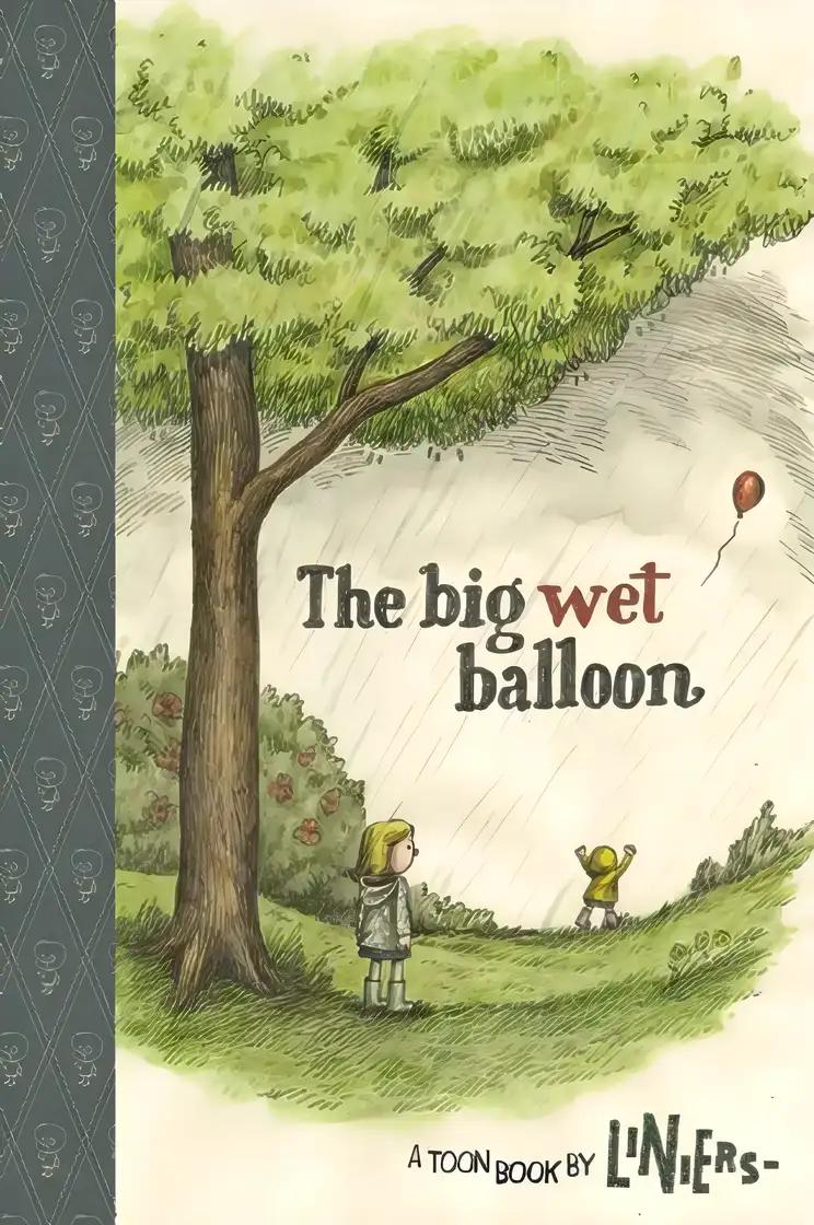 The Big Wet Balloon