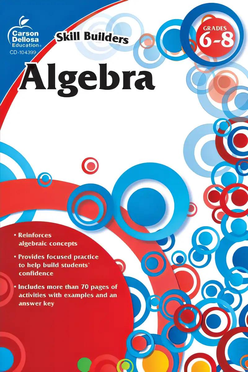 Algebra, Grades 6 - 8 (Skill Builders)