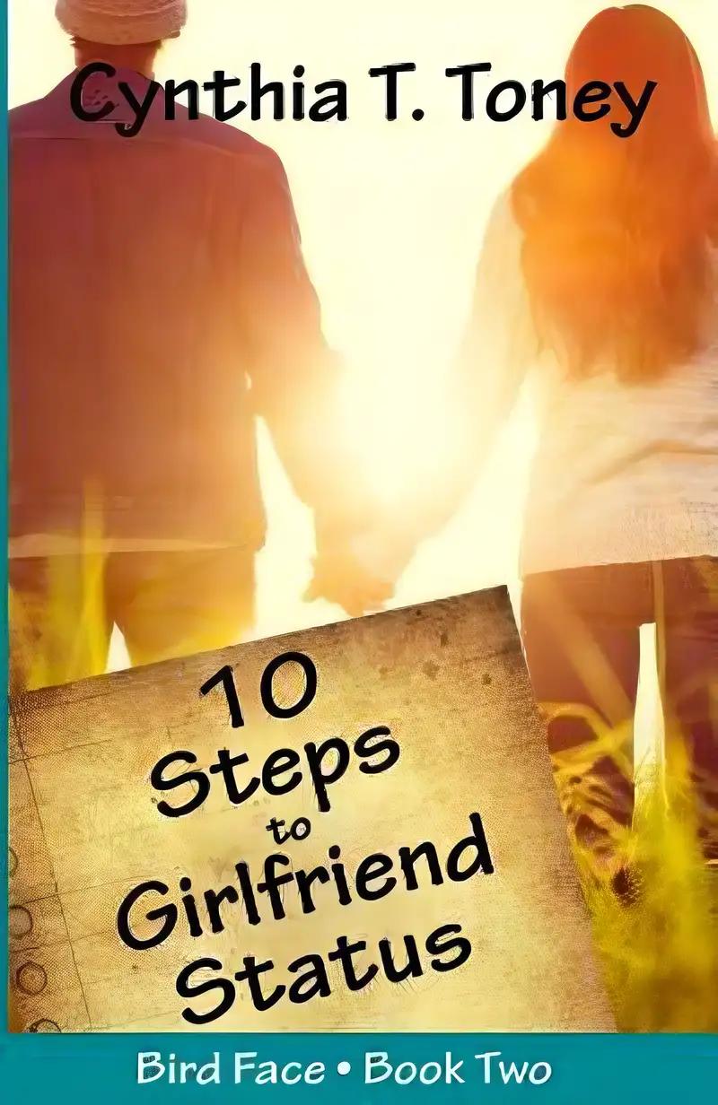 10 Steps to Girlfriend Status (Bird Face)