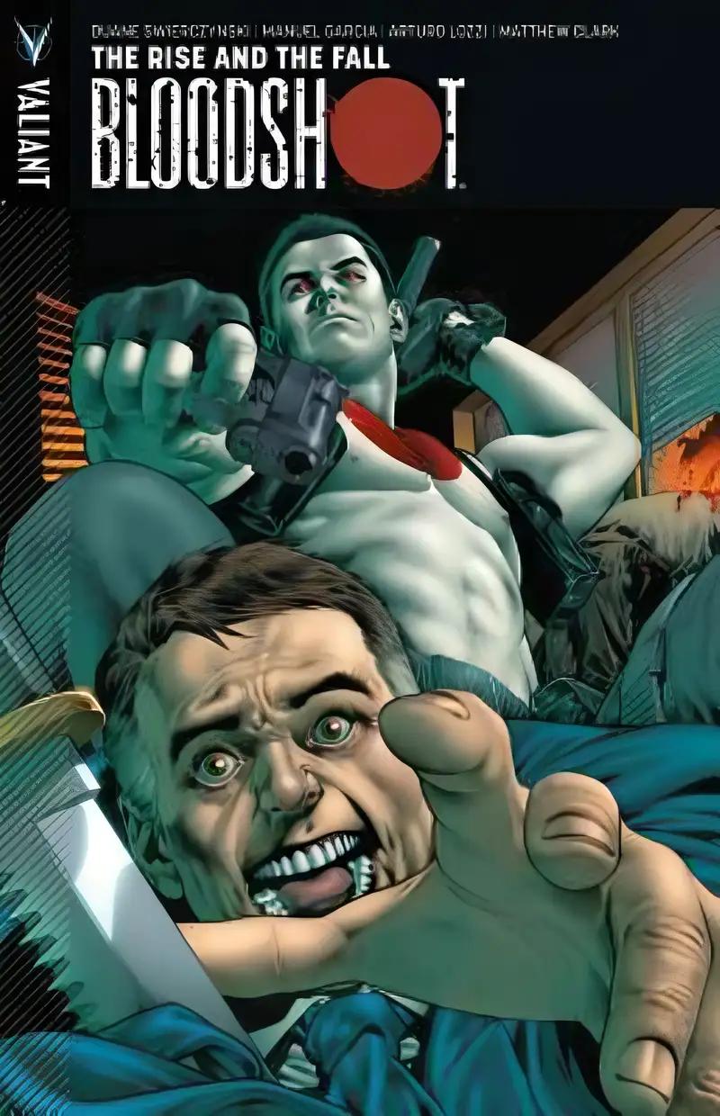 Bloodshot Volume 2: The Rise and the Fall