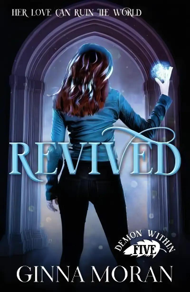 Revived (Demon Within Book 5)