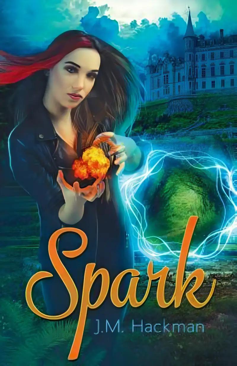 Spark: The Firebrand Chronicles, Book One