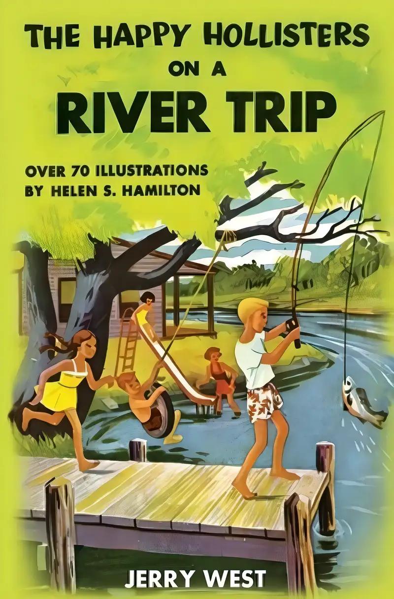 The Happy Hollisters on a River Trip: (Volume 2)