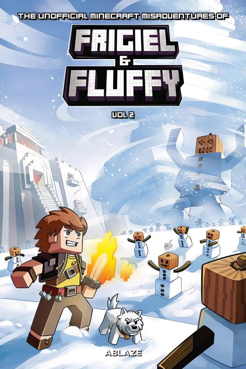 The Minecraft-inspired Misadventures of Frigiel and Fluffy Vol. 2