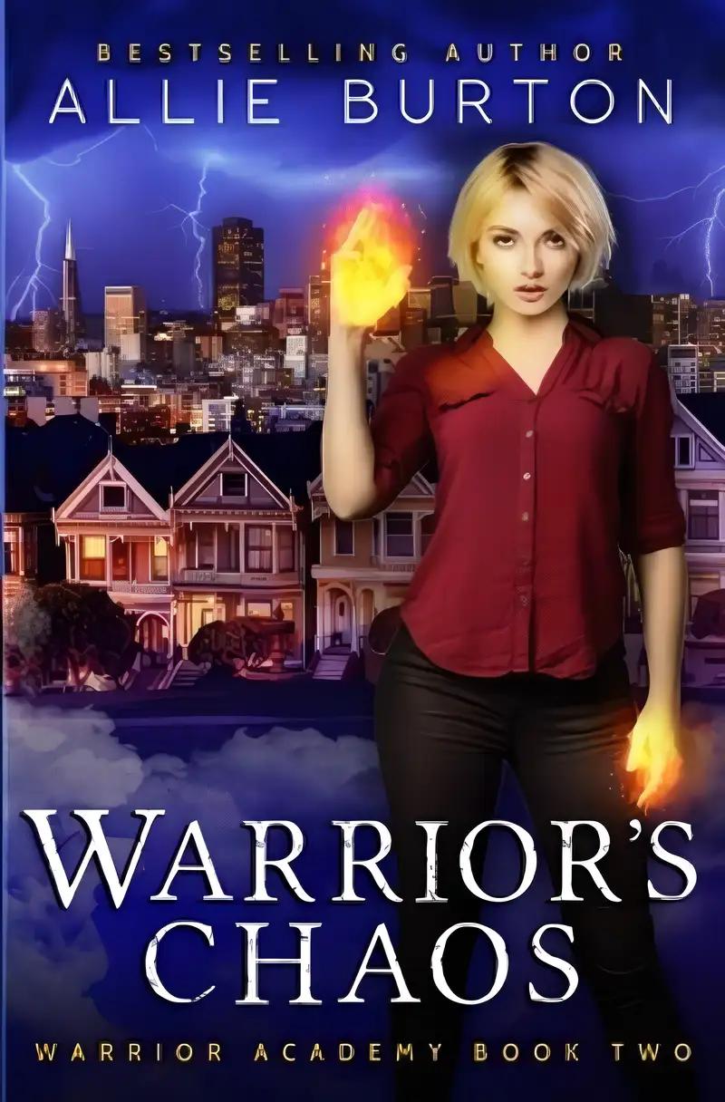 Warrior's Chaos: Warrior Academy Book Two