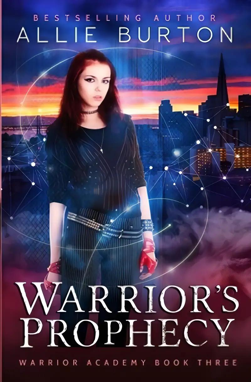 Warrior's Prophecy: Warrior Academy Book Three