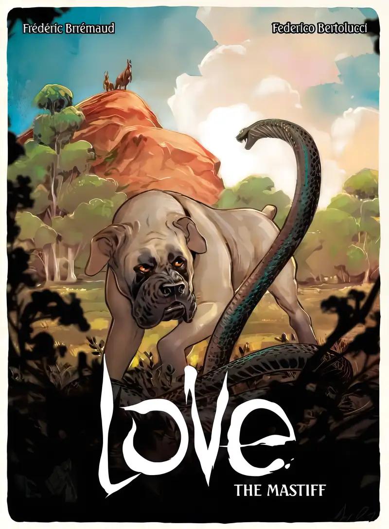 Love: The Mastiff (Wordless, Wildlife Graphic Novels, 5)