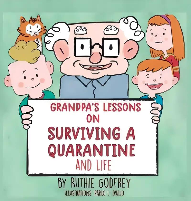 Grandpa's Lessons on Surviving a Quarantine and Life