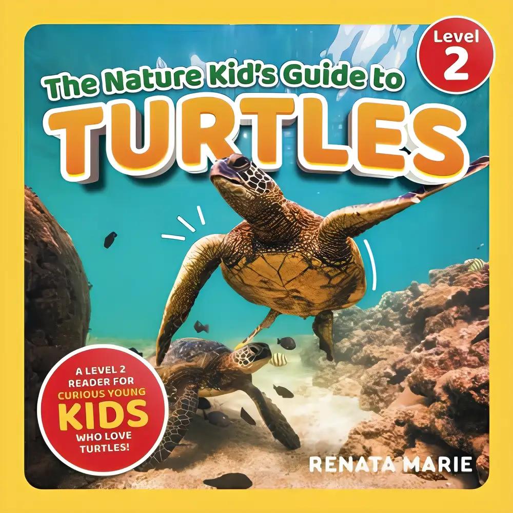 The Nature Kid's Guide to Turtles