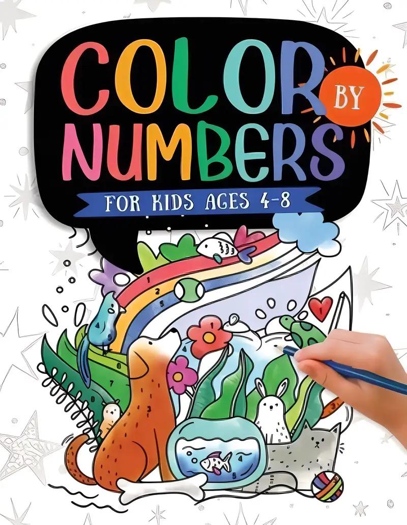 Color by Numbers For Kids Ages 4-8: Dinosaur, Sea Life, Animals, Butterfly, and Much More!