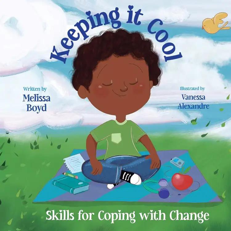 Keeping It Cool: Skills for Coping with Change