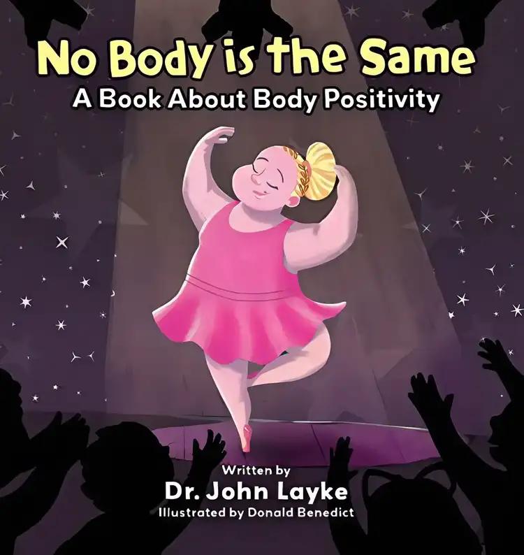 No Body Is The Same: A Book About Body Positivity