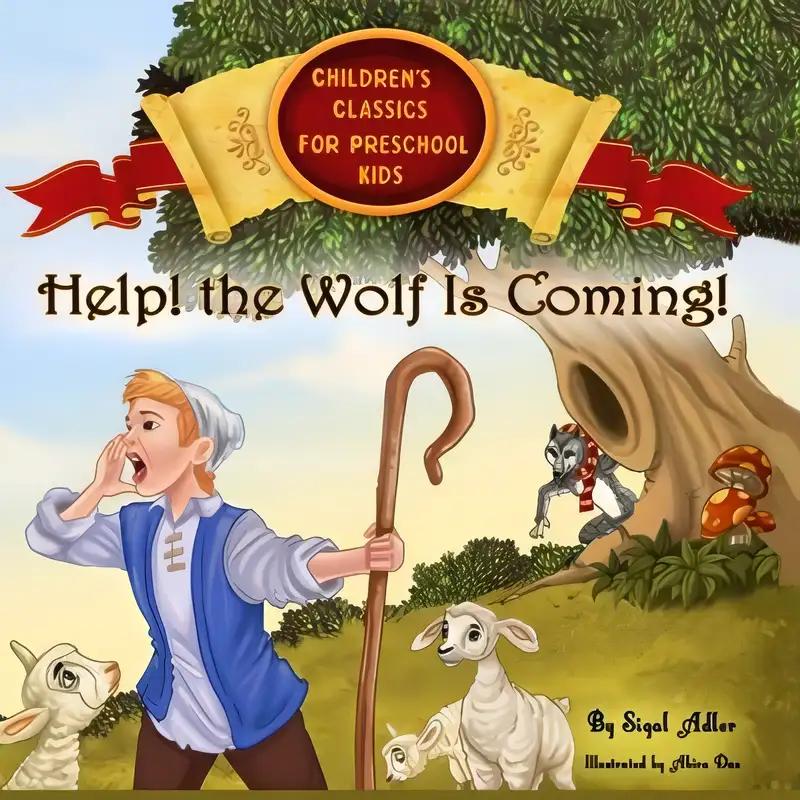 "HELP! The Wolf Is Coming ": Childrens Books to Teach Your Kids Values (classic childrens books Book 2)