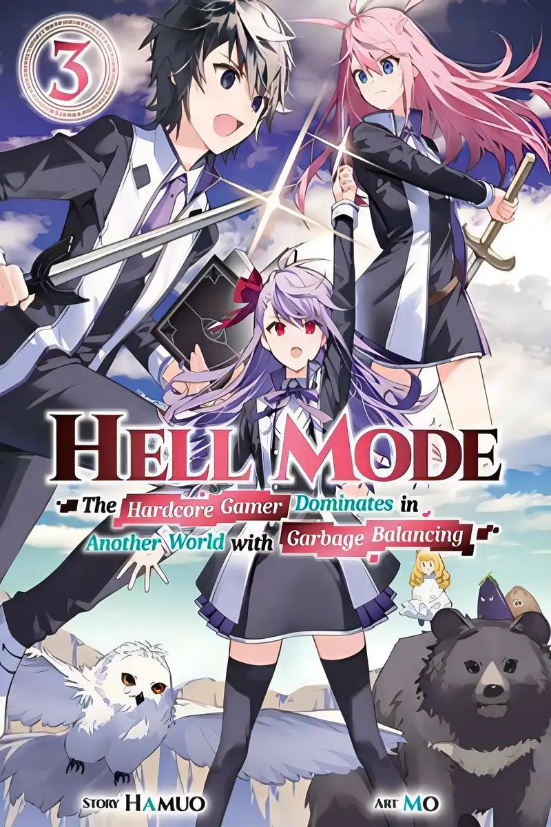 Hell Mode, Vol. 3: The Hardcore Gamer Dominates in Another World with Garbage Balancing (Hell Mode, 3)