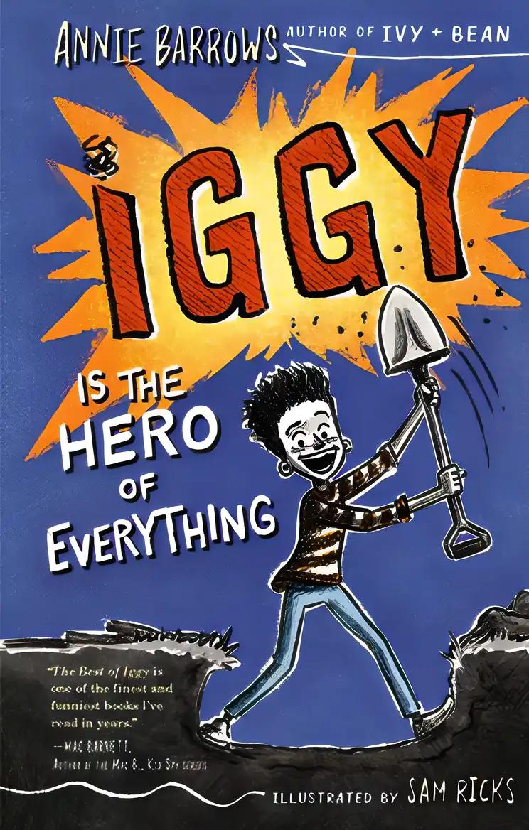 Iggy Is the Hero of Everything