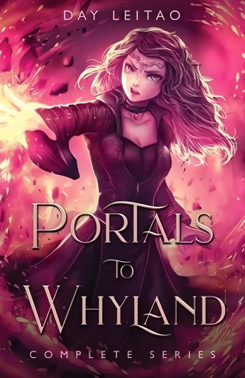 Portals to Whyland : A Complete Young Adult Portal Fantasy Series