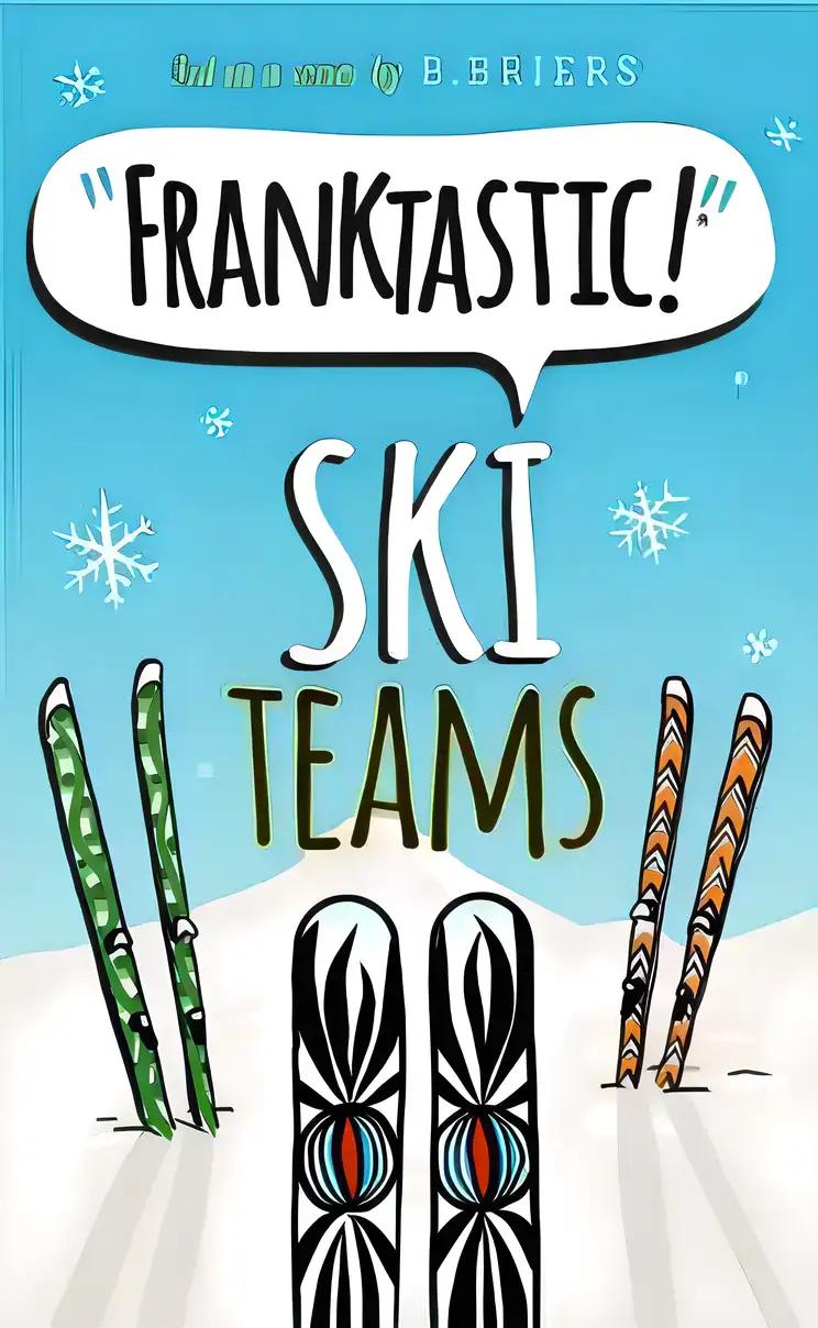 FRANKTASTIC SKI TEAMS (FRANKTASTIC SPORTS)