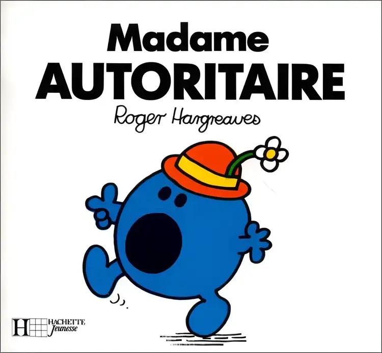 Madame Autoritaire (Bonhomme)