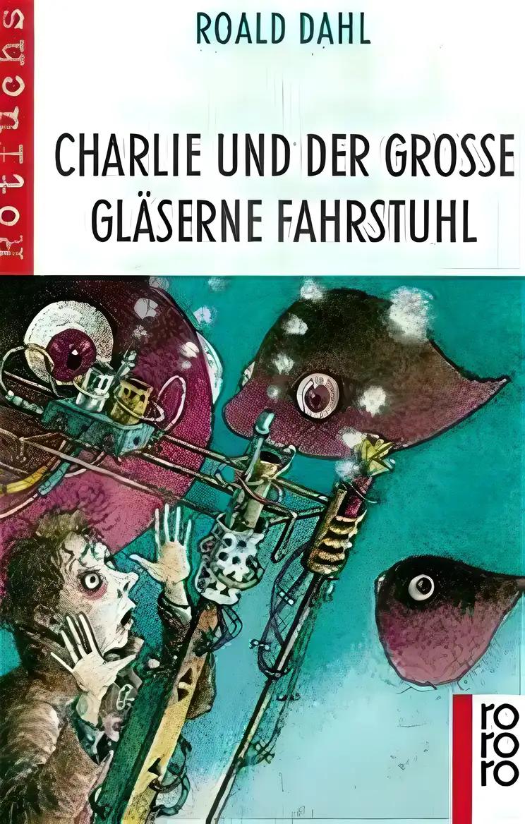 Charlie und der große gläserne Fahrstuhl