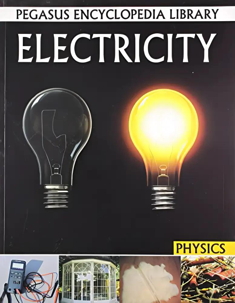 Electricity: Physics