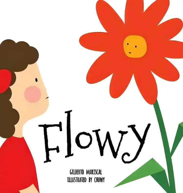 Flowy: An Illustrated Book for Kids About Friendship (Lucy's World 2)