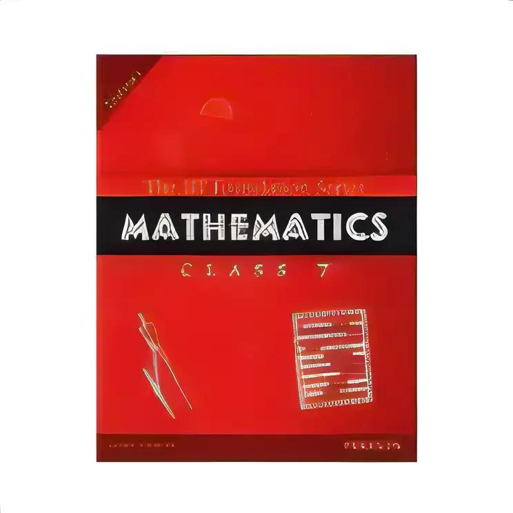 Iit Foundation 7 Mathematics (Revised): Mathematics Class 7