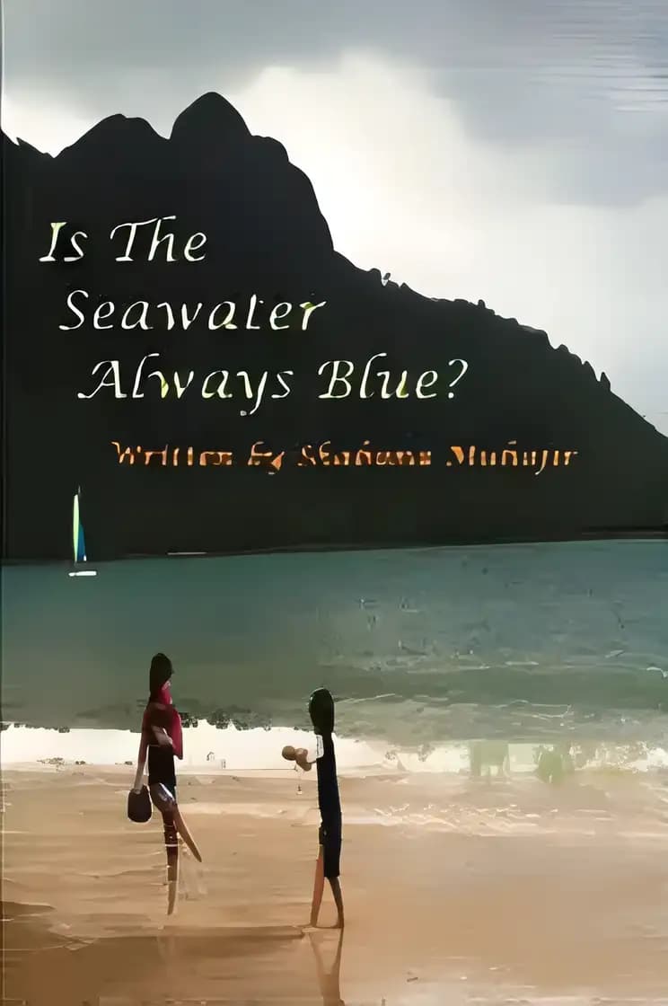 Book cover of 'Is the Seawater always Blue?'