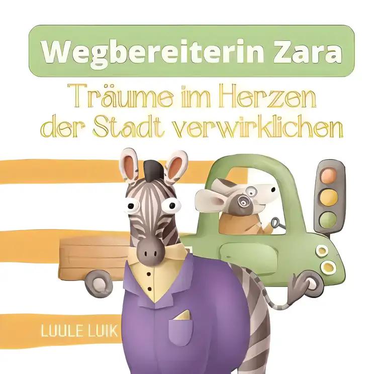 Wegbereiterin Zara: Traume im Herzen der Stadt verwirklichen