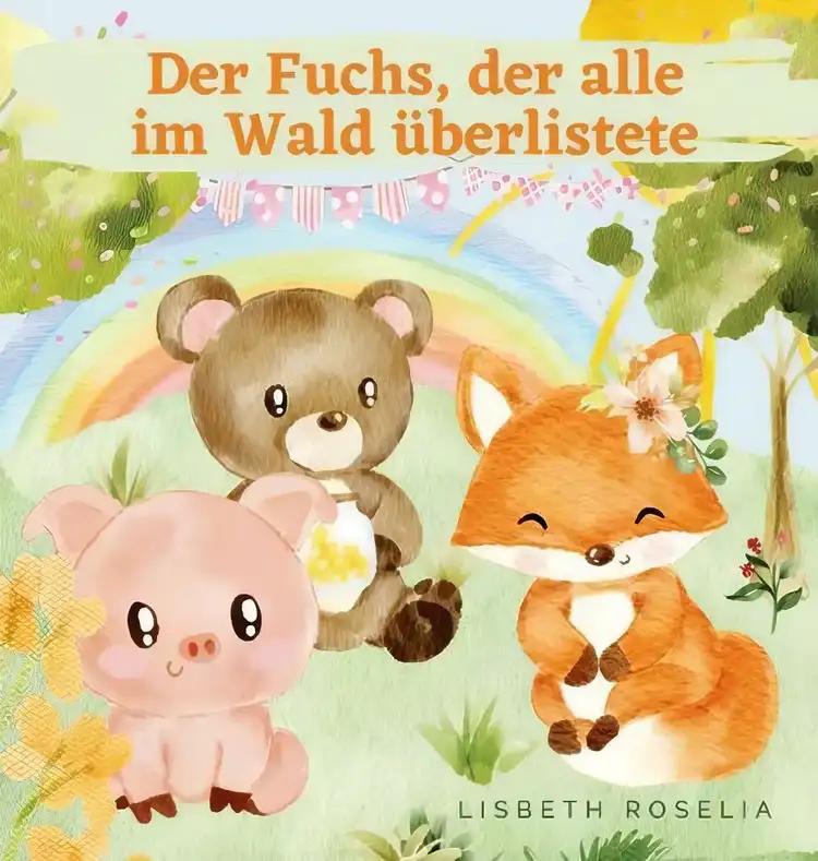 Der Fuchs, der alle im Wald ueberlistete