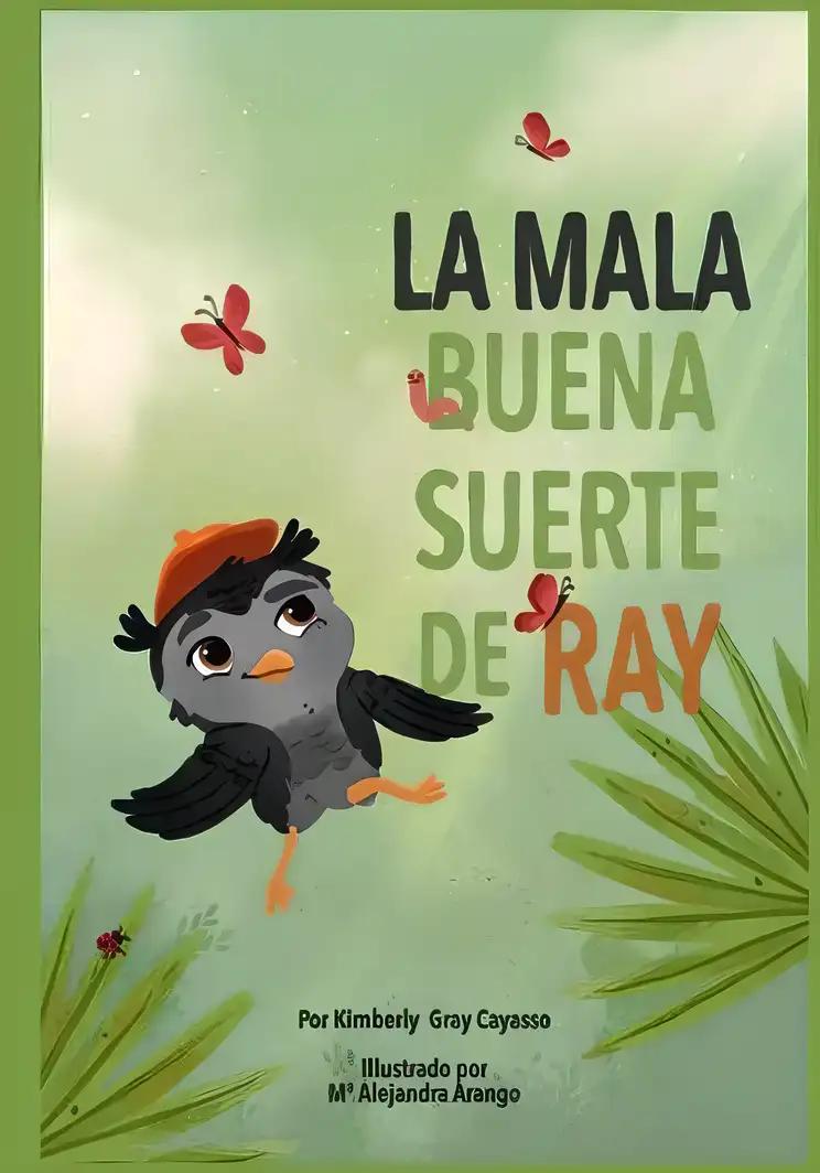 La Mala Buena Suerte de Ray