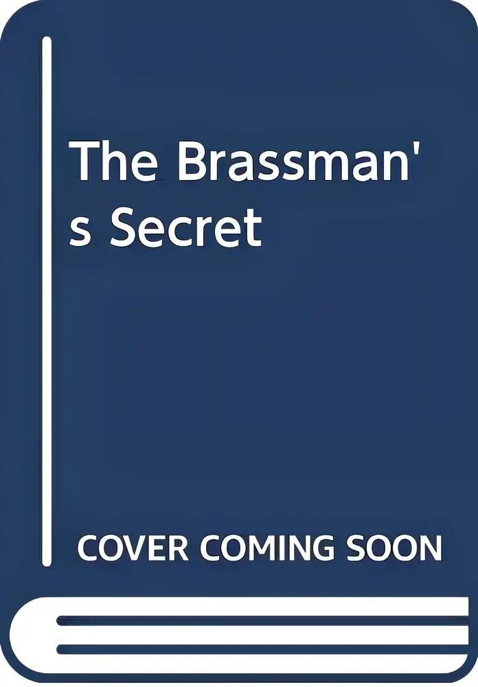 The brassmanʼs secret (Busy bee)