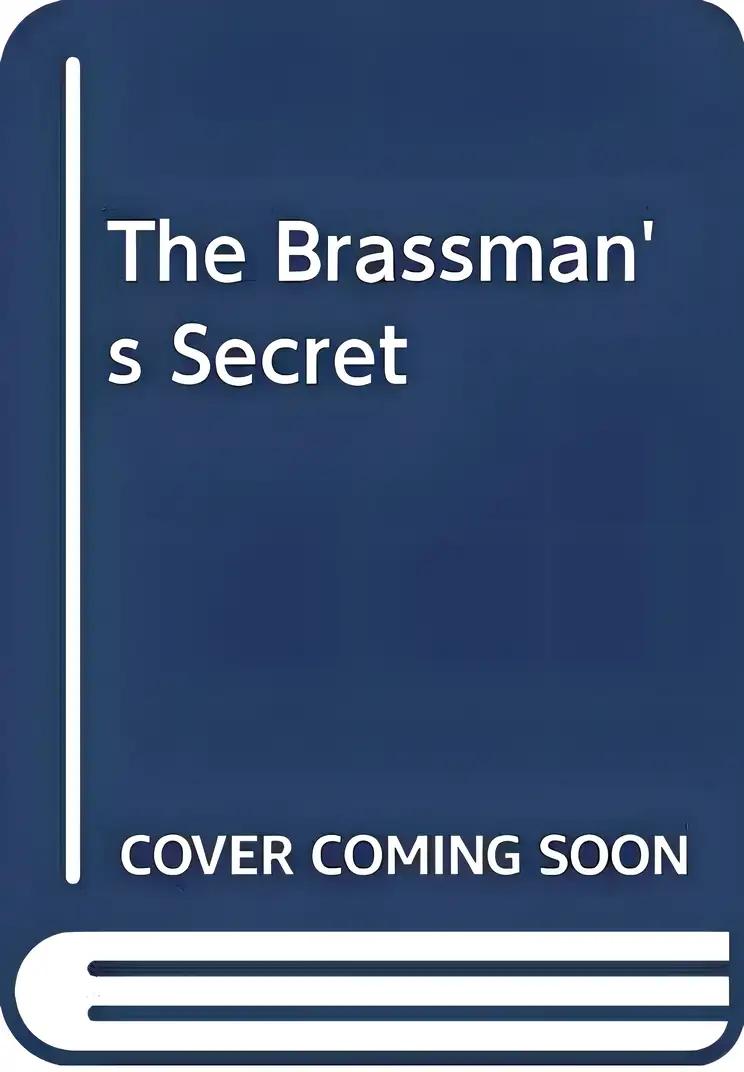 The brassmanʼs secret (Busy bee)