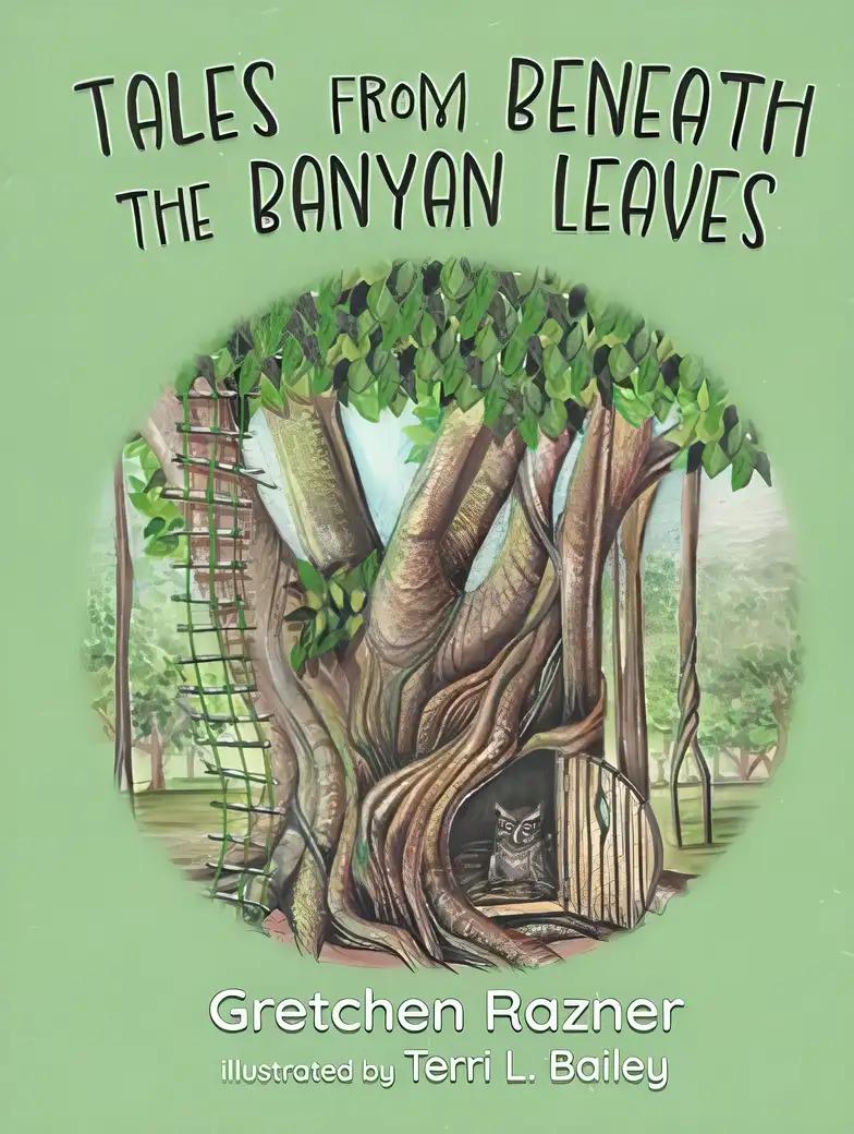 Tales from Beneath the Banyan Leaves