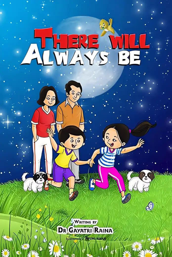 There Will Always Be: A Children's Book with Daily Affirmations for a Positive Mindset