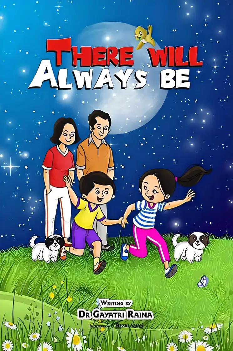 There Will Always Be: A Children's Book with Daily Affirmations for a Positive Mindset