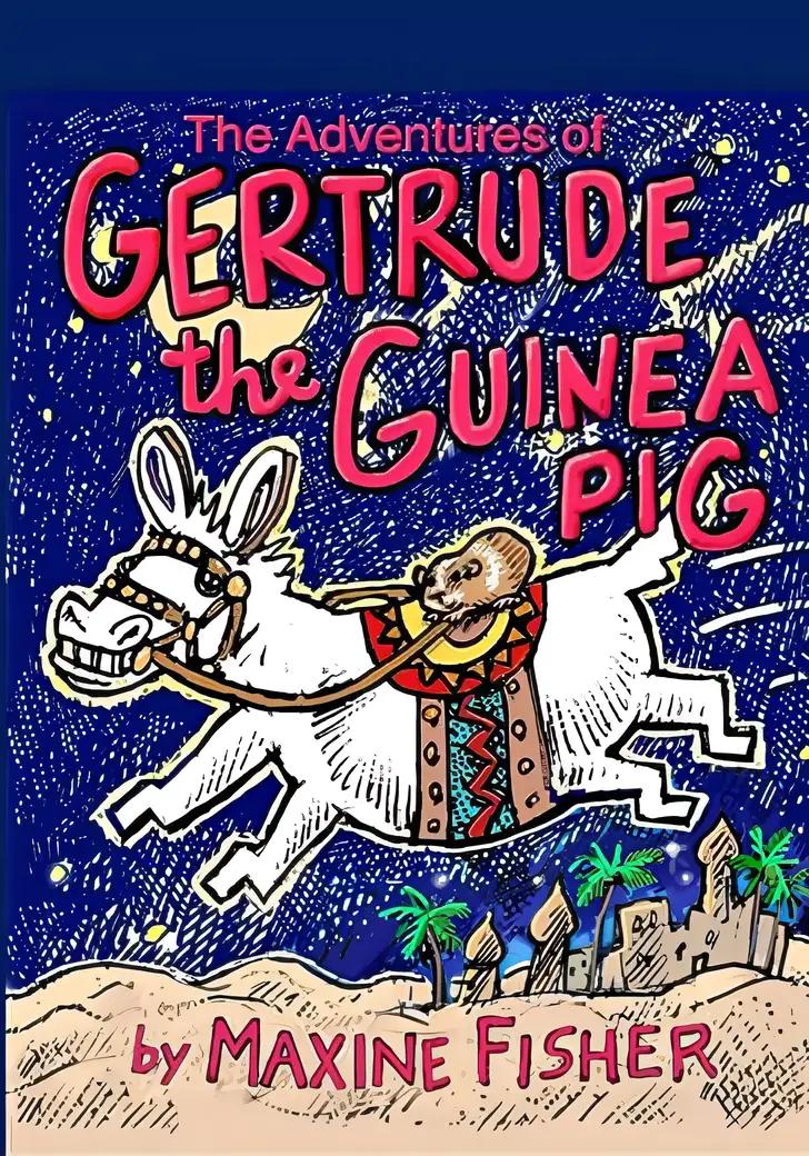 The Adventures of Gertrude the Guinea Pig