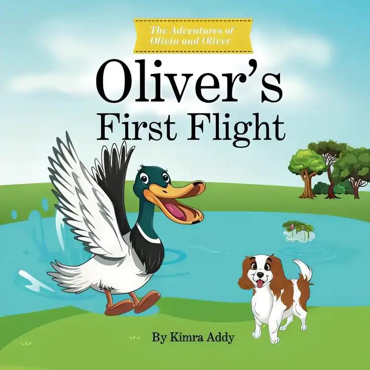 Oliver and Olivia: Oliver's First Flight