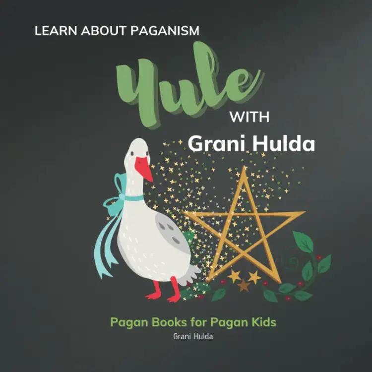 Yule: Learn About Paganism