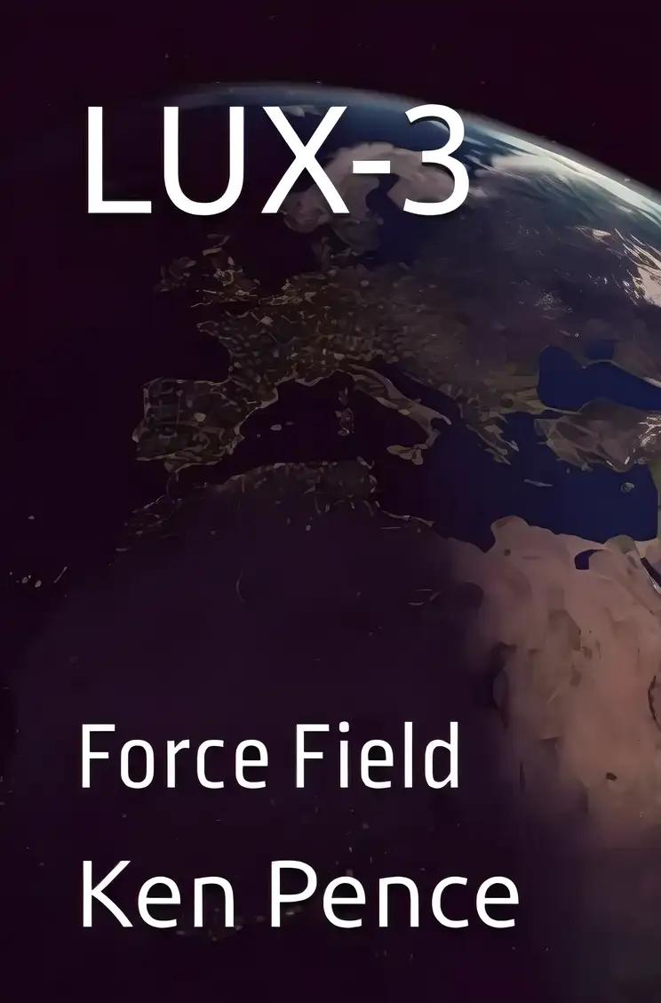 LUX-3: Force Field