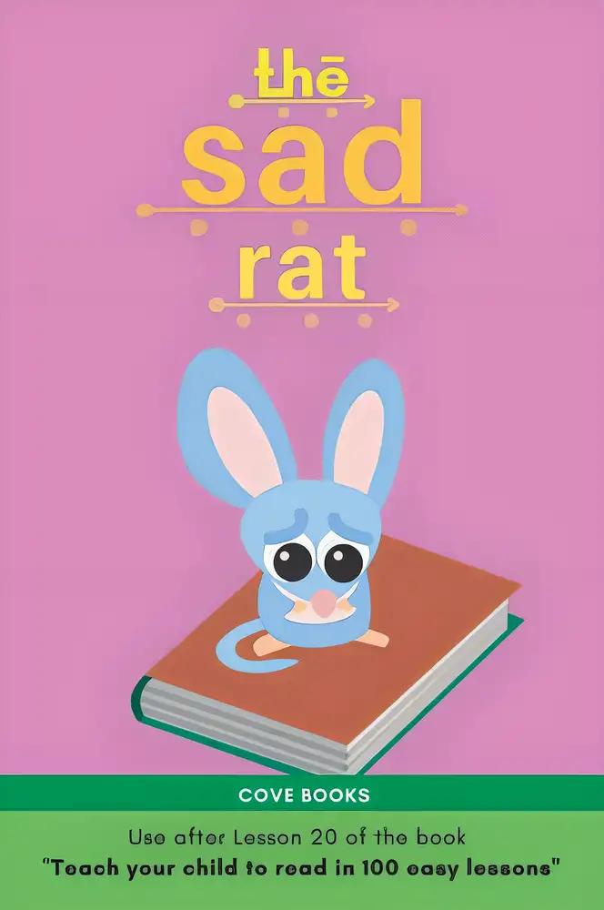 The Sad Rat: Early Reader